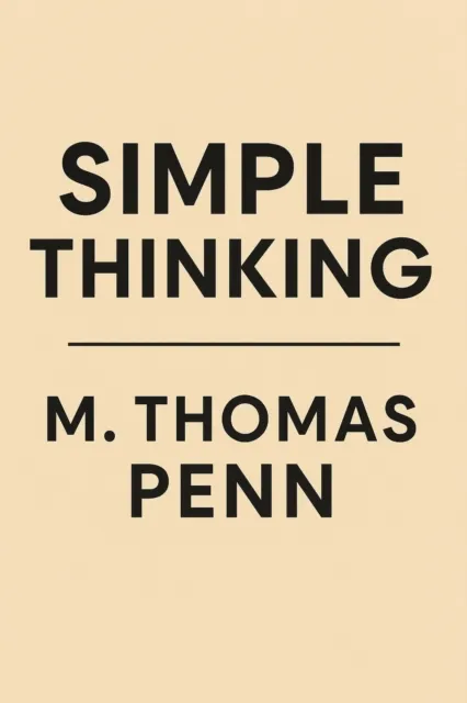 Simple Thinking