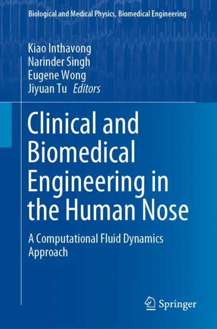 Clinical and Biomedical Engineering in the Human Nose