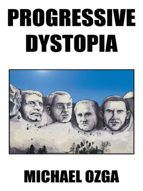 Progressive Dystopia