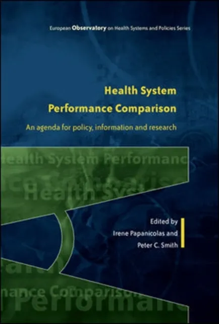 Health System Performance Comparison: an Agenda for Policy, Information and Research
