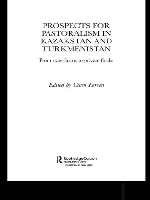 Prospects for Pastoralism in Kazakstan and Turkmenistan