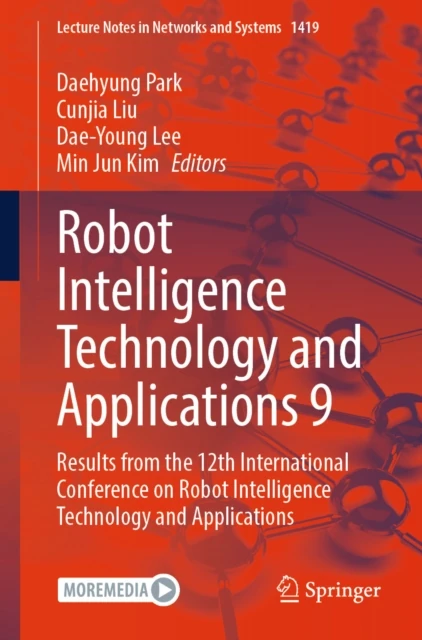 Robot Intelligence Technology and Applications 9
