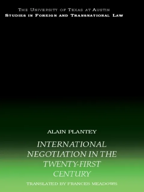 International Negotiation in the Twenty-First Century