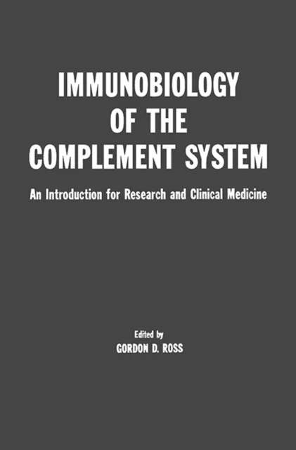 Immunobiology of the Complement System