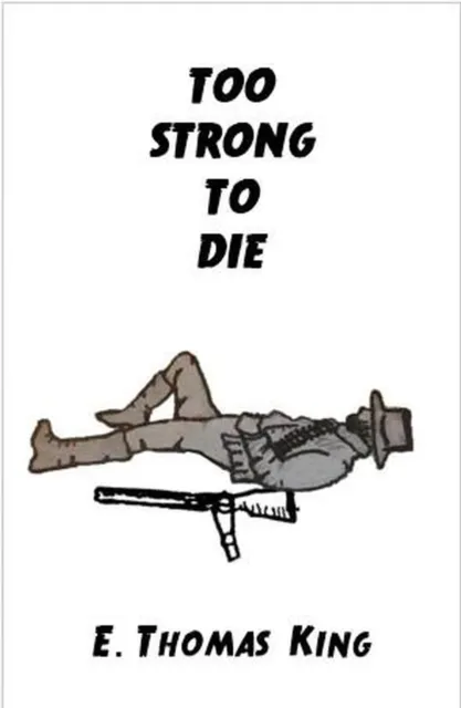 Too Strong to Die