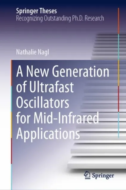 New Generation of Ultrafast Oscillators for Mid-Infrared Applications