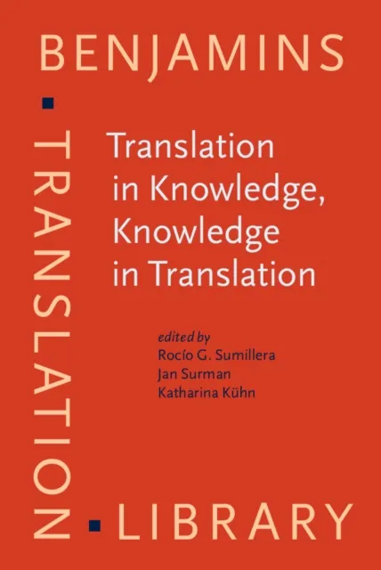 Translation in Knowledge, Knowledge in Translation