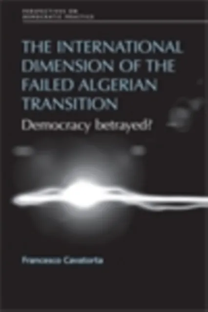 international dimension of the failed Algerian transition