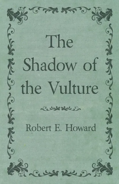 Shadow of the Vulture
