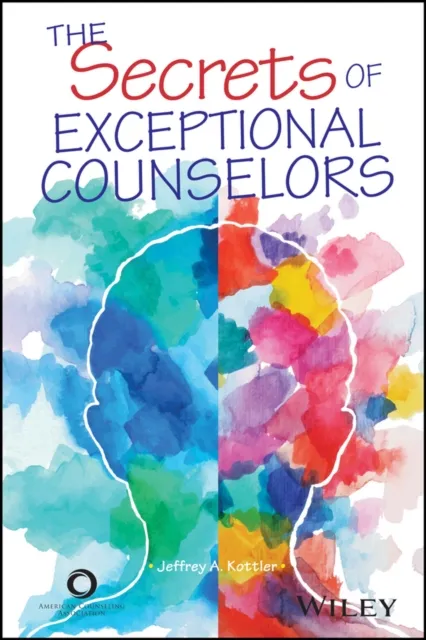 Secrets of Exceptional Counselors