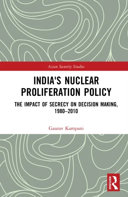 India's Nuclear Proliferation Policy