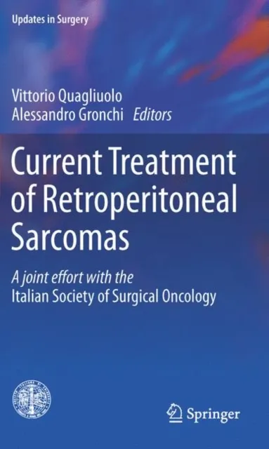Current Treatment of Retroperitoneal Sarcomas