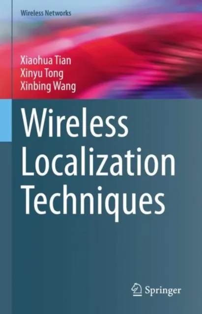 Wireless Localization Techniques