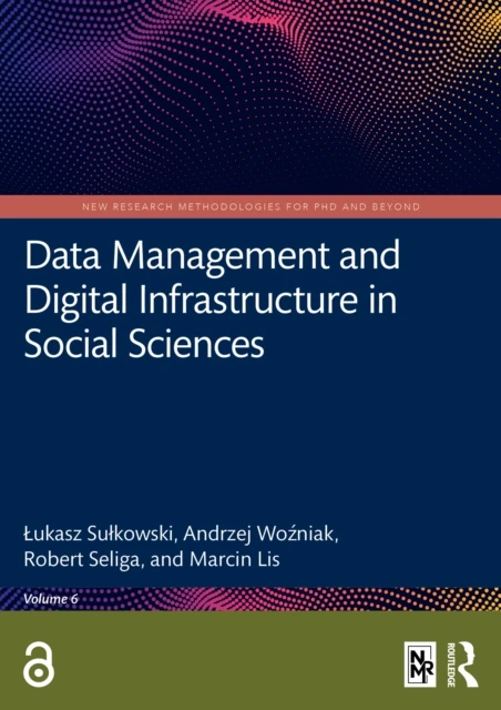 Data Management and Digital Infrastructure in Social Sciences