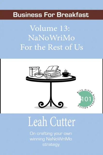 NaNoWriMo For the Rest of Us