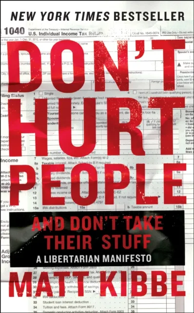 Don't Hurt People and Don't Take Their Stuff