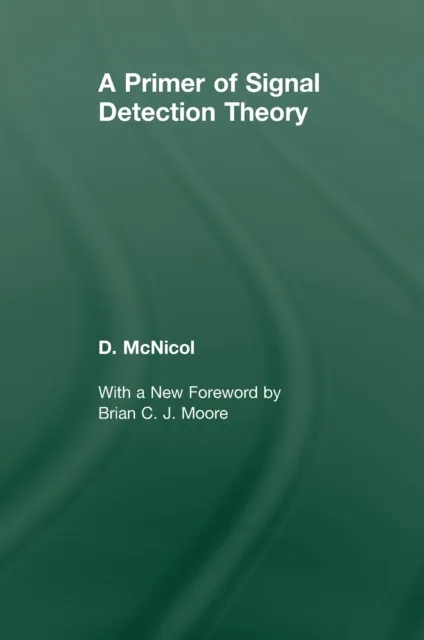Primer of Signal Detection Theory