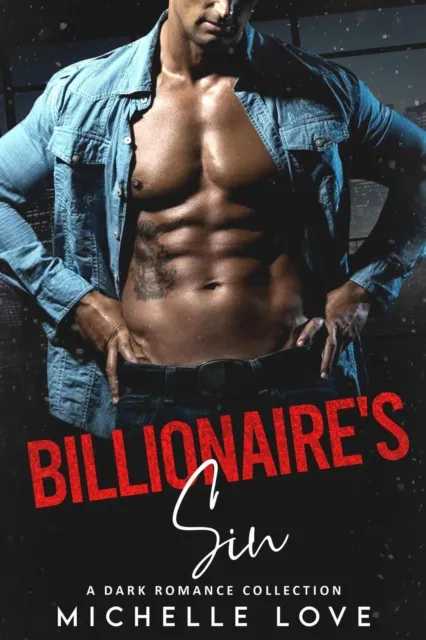 Billionaire's Sin: A Dark Romance Collection