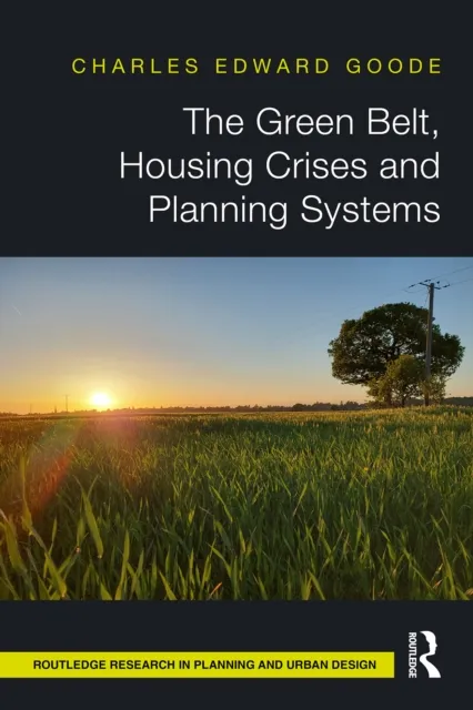 Green Belt, Housing Crises and Planning Systems
