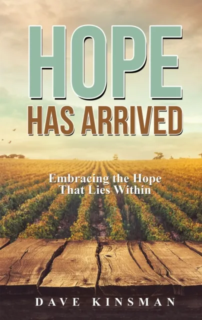 Hope Has Arrived