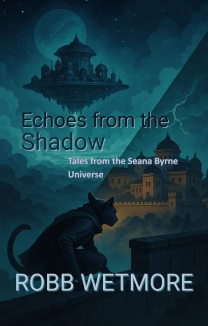 Echos from the Shadow