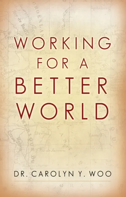 Working for a Better World