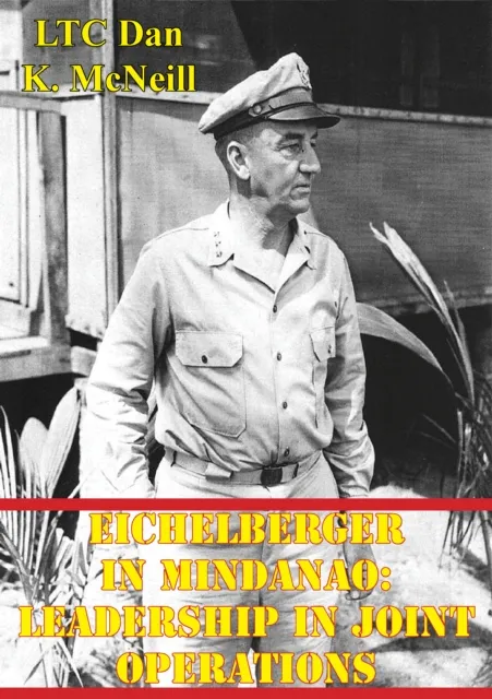 Eichelberger In Mindanao: Leadership In Joint Operations