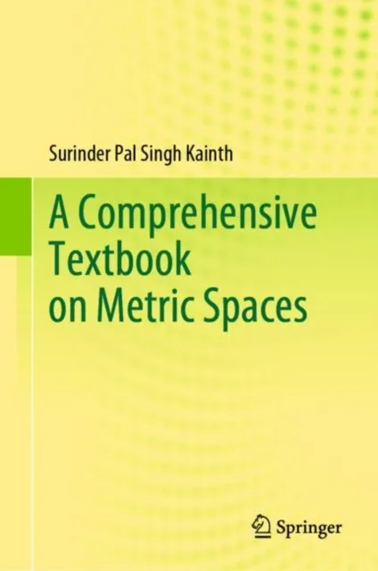 Comprehensive Textbook on Metric Spaces
