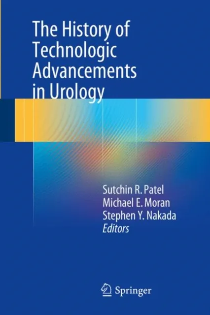 History of Technologic Advancements in Urology