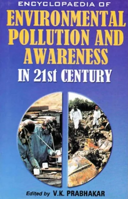 Encyclopaedia of Environmental Pollution and Awareness in 21st Century (Genetic Species and Ecosystem Diversity)