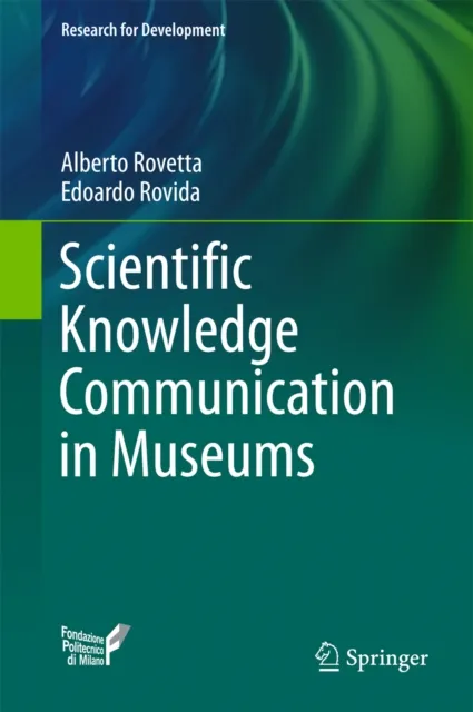 Scientific Knowledge Communication in Museums