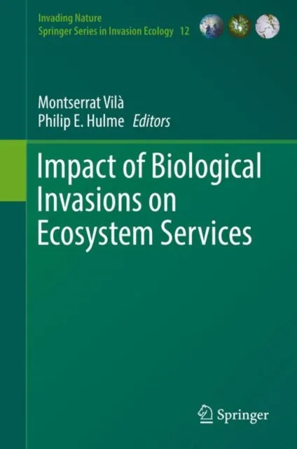 Impact of Biological Invasions on Ecosystem Services