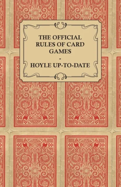 Official Rules of Card Games - Hoyle Up-To-Date