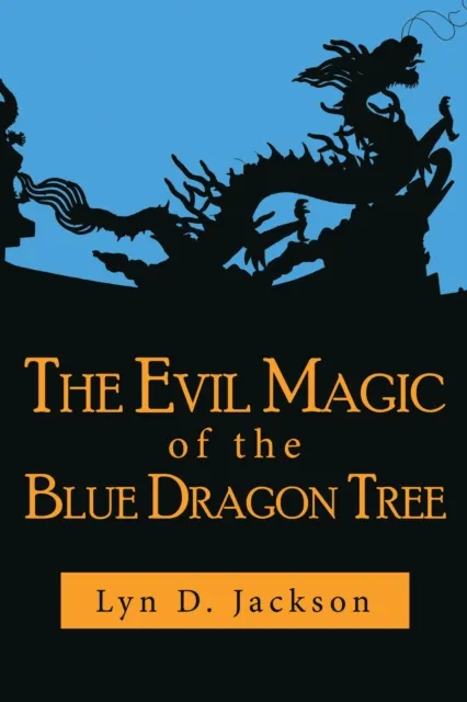 Evil Magic of the Blue Dragon Tree