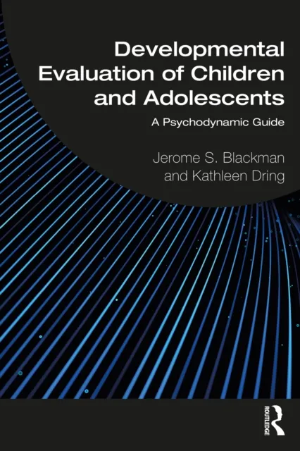 Developmental Evaluation of Children and Adolescents