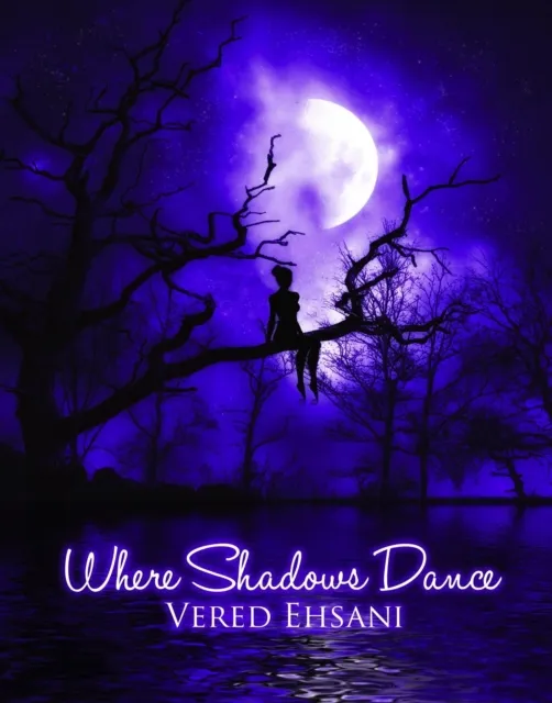 Where Shadows Dance