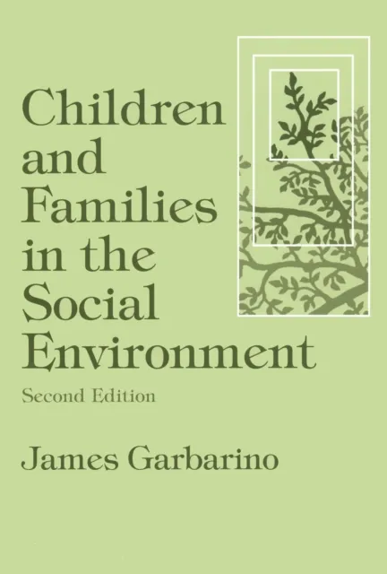 Children and Families in the Social Environment
