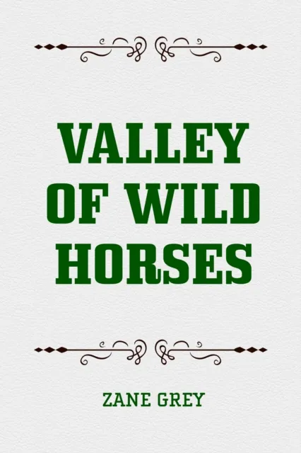 Valley of Wild Horses
