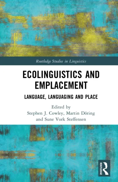 Ecolinguistics and Emplacement