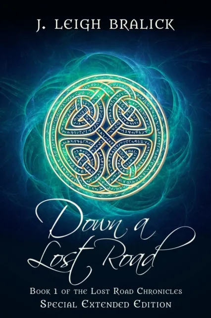 Down a Lost Road: Extended Edition