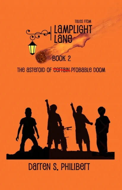 Tales from Lamplight Lane Book 2: The Asteroid of Probable Doom