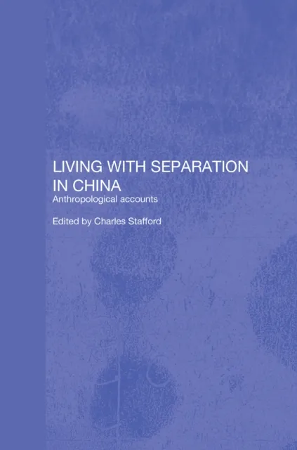 Living with Separation in China