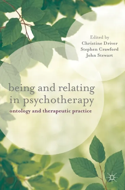 Being and Relating in Psychotherapy