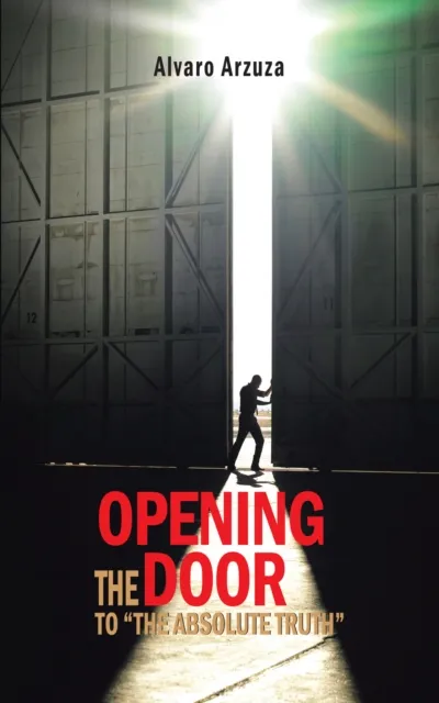 Opening the Door to "The Absolute Truth"
