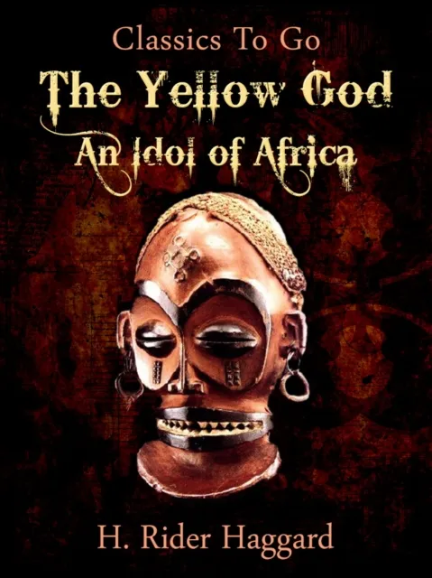 Yellow God: an Idol of Africa