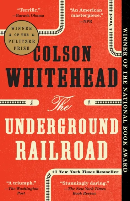 Underground Railroad (Pulitzer Prize Winner) (National Book Award Winner) (Oprah's Book Club)