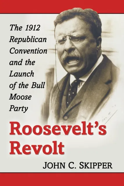 Roosevelt's Revolt