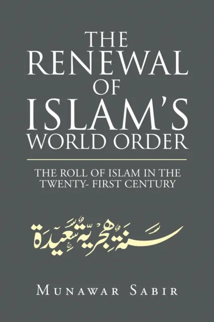 Renewal of Islam's World Order