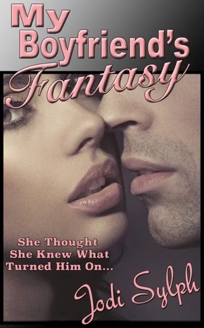 My Boyfriend's Fantasy