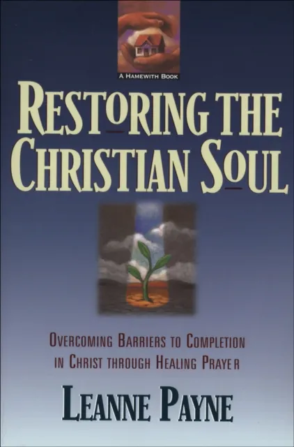Restoring the Christian Soul